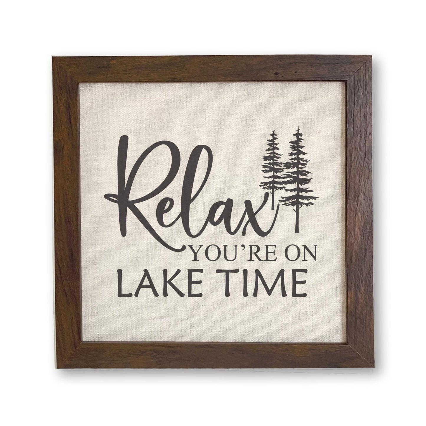 Relax You're on Lake Time (Trees) - Framed Sign
